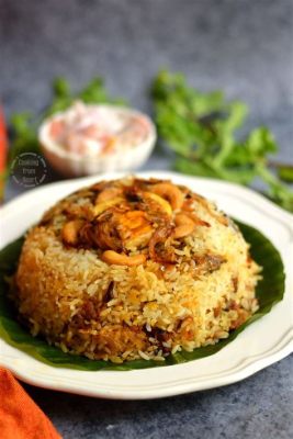  Thalassery Biryani - En Rökig Och Krämig Umami-Explosion Som Tar Dina Sinnen På En Rese Till Kerala!